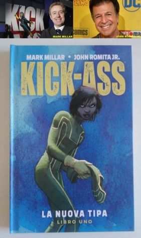 KICK-ASS, LA NUOVA TIPA, LIBRO UNO, PANINI COMICS 2018.