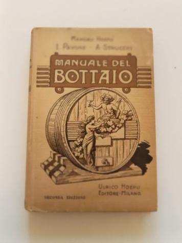 L. Pavone  A. Strucchi - Manuale del bottaio - 1928