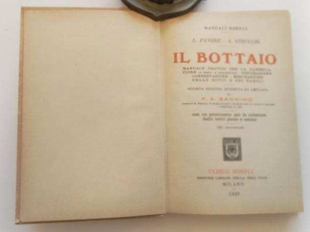 L. Pavone  A. Strucchi - Manuale del bottaio - 1928