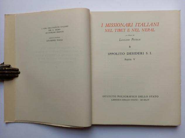 L. Petech  F. Liverani - I missionari italiani nel Tibet e nel Nepal  Il primo viaggiatore italiano in Tartaria e Mongolia - 18781956