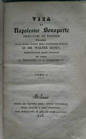 L. Toccagni  A. Clerichetti - Vita di Napoleone Bonaparte - 1828