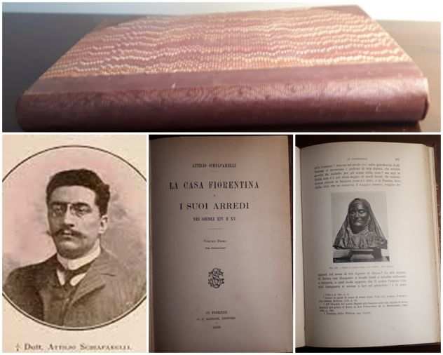 LA CASA FIORENTINA E I SUOI ARREDI NEI SECOLI XIV E XV, A. SCHIAPARELLI, 1908.