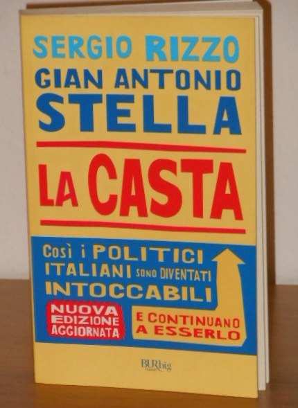 La casta, Sergio Rizzo, Gian Antonio Stella, BUR 2010.