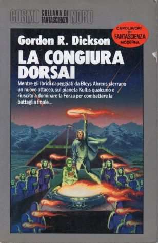 LA CONGIURA DORSAI ndash G. R. DICKSON - COSMO ARGENTO N. 205 ndash NORD 1990