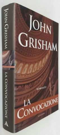 La convocazione di John Grisham 1degEd.Mondadori, aprile 2002 come nuovo