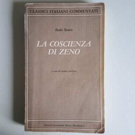 La Coscienza Di Zeno - Italo Svevo - Classici italiani commentati - Mondadori