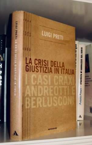 La crisi della giustizia in Italia. I casi Craxi, Andreotti e Berlusconi