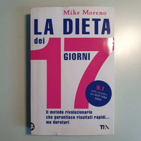 La Dieta dei 17 Giorni - Mike Moreno - Tea Varia - 2012