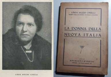 LA DONNA DELLA NUOVA ITALIA, LINDA RIGGIO CINELLI, 1932-X ED. RIGGIO FIRENZE.