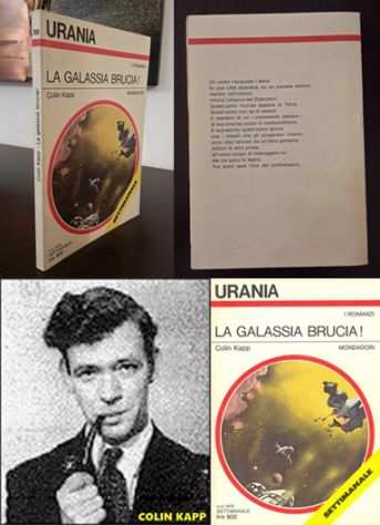 LA GALASSIA BRUCIA COLIN KAPP, URANIA N. 769, Mondadori 1979.