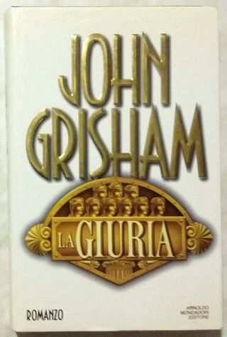 La giuria di John Grisham 1degEd.Arnoldo Mondadori, 1996 nuovo