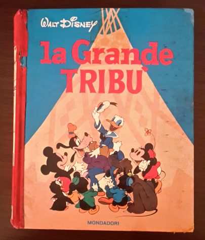 la Grande TRIBU, Walt Disney, Arnoldo Mondadori Editore Giugno 1967.