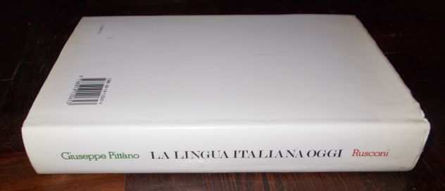 LA LINGUA ITALIANA OGGI GUIDA PRATICA GIUSEPPE PITTANO