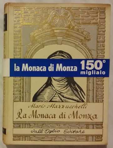 La Monaca di Monza. Suor Virginia Maria De Leyva Mario Mazzucchelli 1962