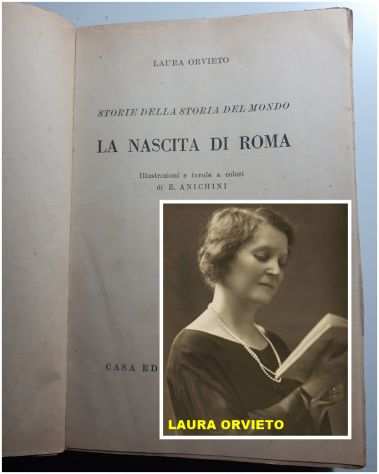 LA NASCITA DI ROMA, LA NASCITA DI ROMA, CASA EDITRICE MARZOCCO ndash FIRENZE 1950.