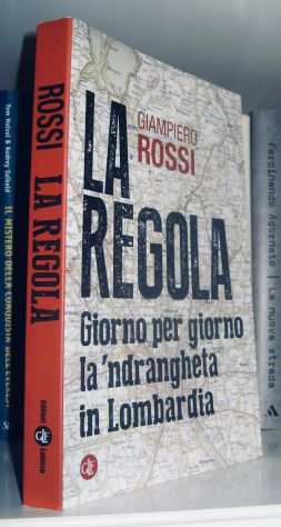 La Regola - Giorno per giorno la ndrangheta in Lombardia