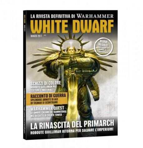 La rivista definitiva di Warhammer White Dwarf, marzo 2017 nuovo