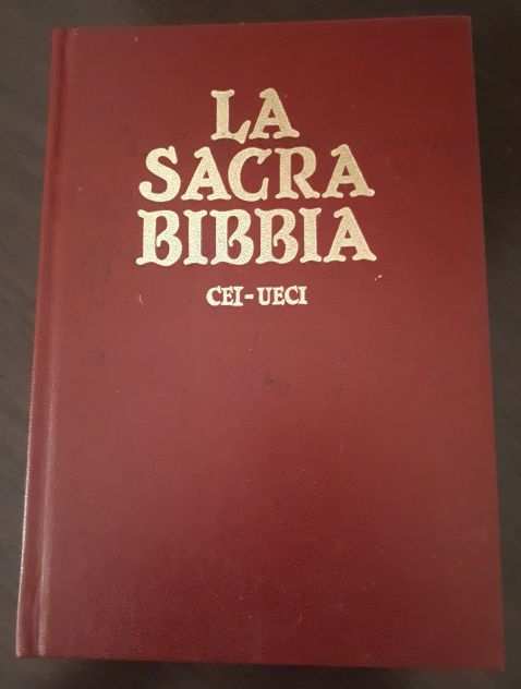 LA SACRA BIBBIA, edizione ufficiale della C.E.I. 1991.
