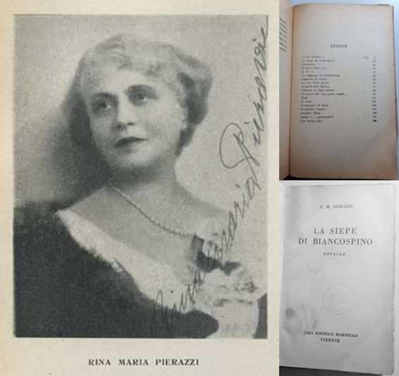 LA SIEPE DI BIANCOSPINO, RINA MARIA PIERAZZI, CASA ED. MARZOCCO FIRENZE 1949.