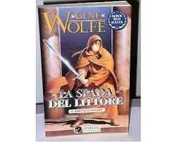 La spada del littore, gene wolfe, prima edizione 1999.