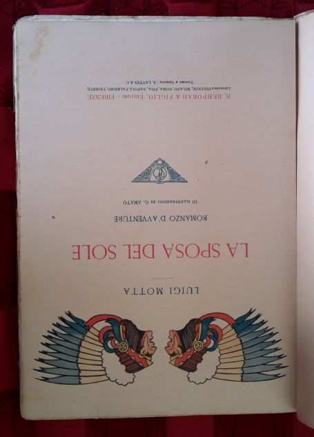 LA SPOSA DEL SOLE, LUIGI MOTTA, R. BEMPORAD E FIGLIO EDITORI FIRENZE 1921.