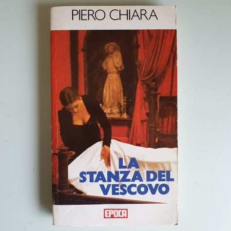 La Stanza del Vescovo - Piero Chiara - Epoca - 1984 - TRACCIATA