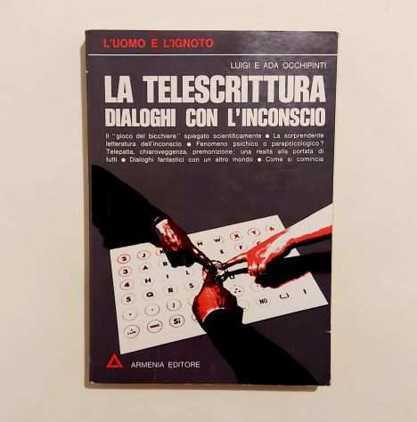 La telescrittura.Dialoghi con linconscio di Luigi e Ada Occhipinti Ed.Armenia,