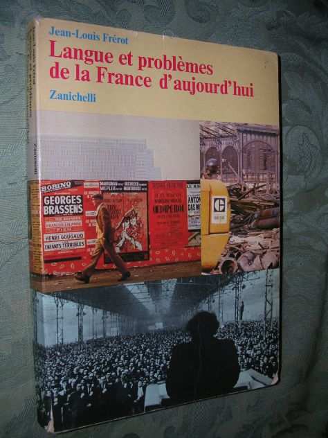 LANGUE ET PROBLEMES DE LA FRANCE DAUJOURDHUI