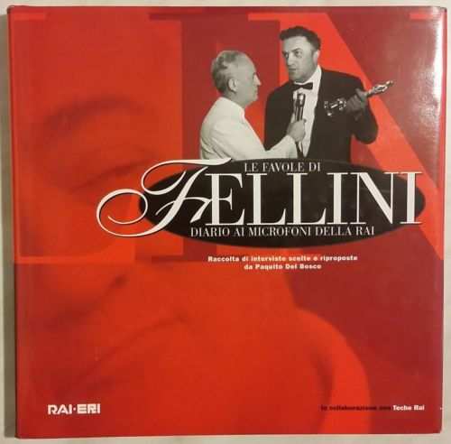 Le favole di Fellini diario ai microfoni della Rai. Raccolta CD