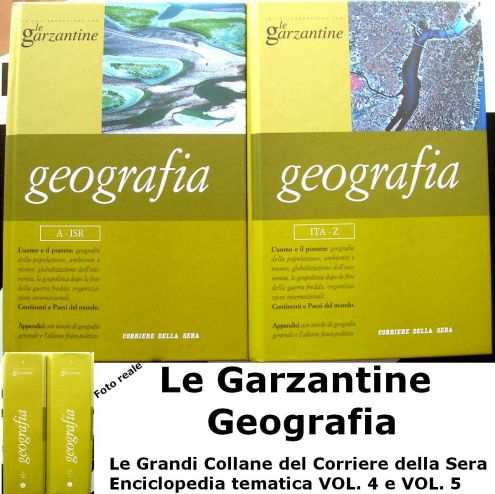 Le garzantine Geografia Volume 4 e 5 Corriere della Sera Le Grandi Collane .
