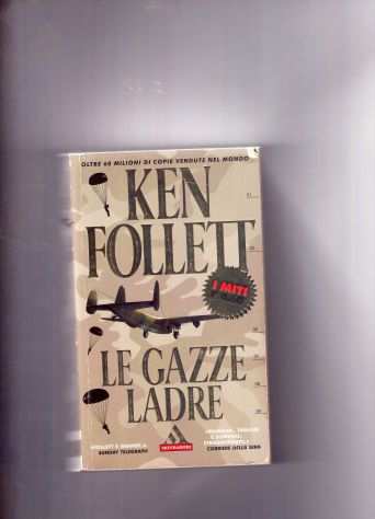 Le gazze ladre, Ken Follett, Mondadori
