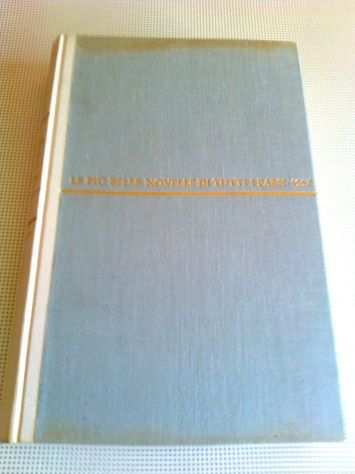 Le piugrave belle novelle di tutti i paesi 1957 edizioni Martello
