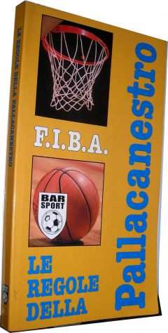 Le regole della pallacanestro F.I.B.A. Edizioni Blues Brothers Prima edizione g