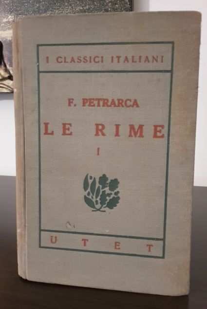LE RIME, Francesco Petrarca, UTET 1929.