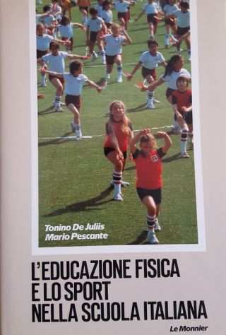 Leducazione fisica e lo sport nella scuola italiana