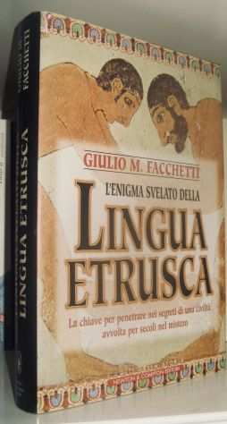 Lenigma svelato della lingua etrusca