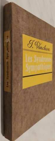 Les syndromes sympathiques par Jean Vinchon Maloine Paris 1939