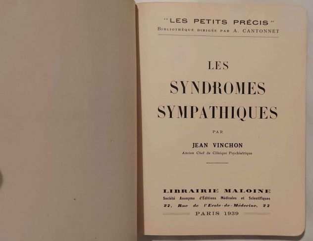 Les syndromes sympathiques par Jean Vinchon Maloine Paris 1939