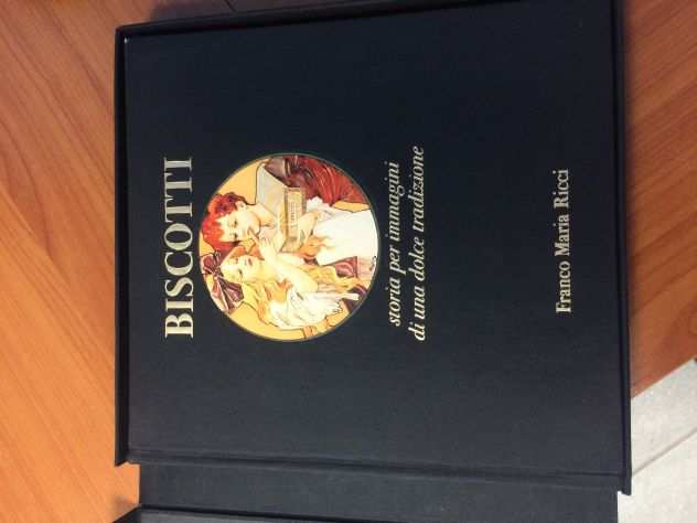 libro di pregio quotBiscotti-storia per immagini di una dolce tradizionequot