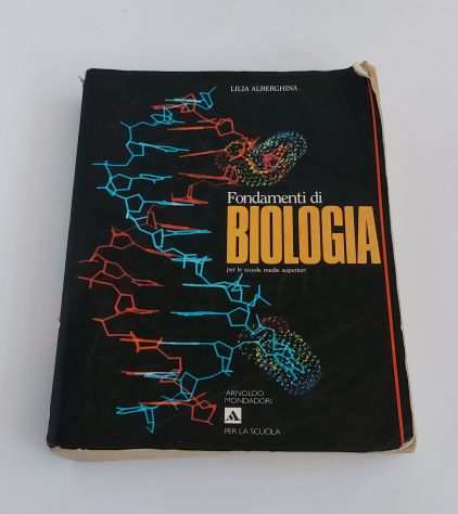 Libro Fondamenti di biologia per la scuola media superiore - Lilia Alberghina