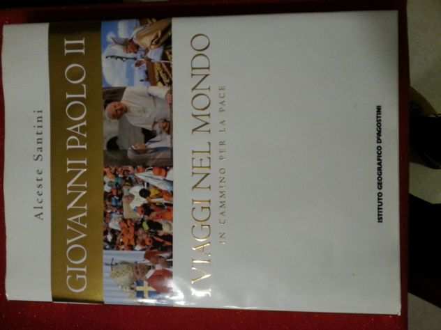 Libro Giovanni Paolo II - I Viaggi Nel Mondo
