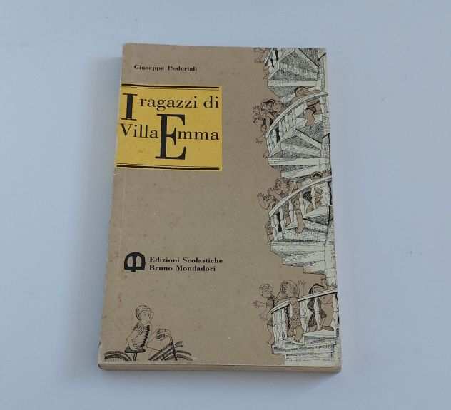 Libro I ragazzi di Villa Emma Giuseppe Pederiali Mondadori