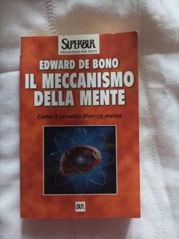 LIBRO IL MECCANISMO DELLA MENTE Edward De Bono