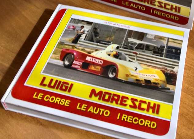 Libro Luigi Moreschi - Le Auto, Le corse, I record