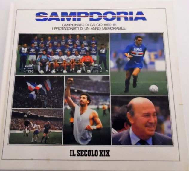 Libro Sampdoria i protagonisti di un anno memorabile campionato 1990-91
