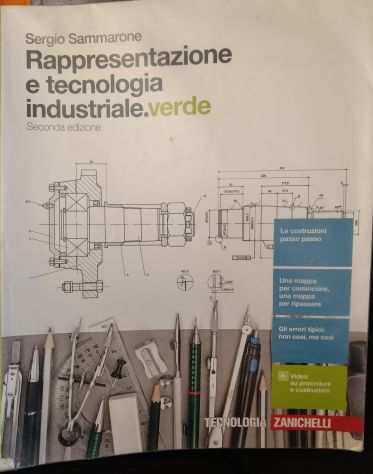Libro scolastico Rappresentazione e tecnologia industriale.verde - Zanichelli