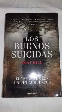LIBRO SPAGNOLO-LOS BUENOS SUICIDAS-THRILLER-2013-COP.NA MORBIDA