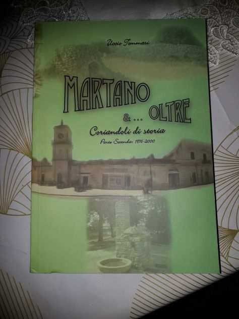 libro storico di Martano(Lecce) e oltre...seconda parte...