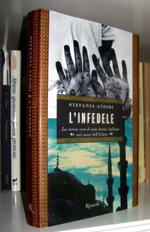 Linfedele - La storia vera di una donna italiana nel cuore dellIslam