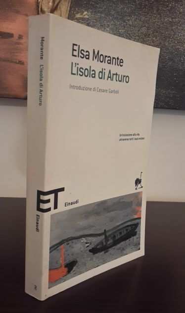 LISOLA DI ARTURO, ELSA MORANTE, EINAUDI 2012, Collana ET Scrittori 292.